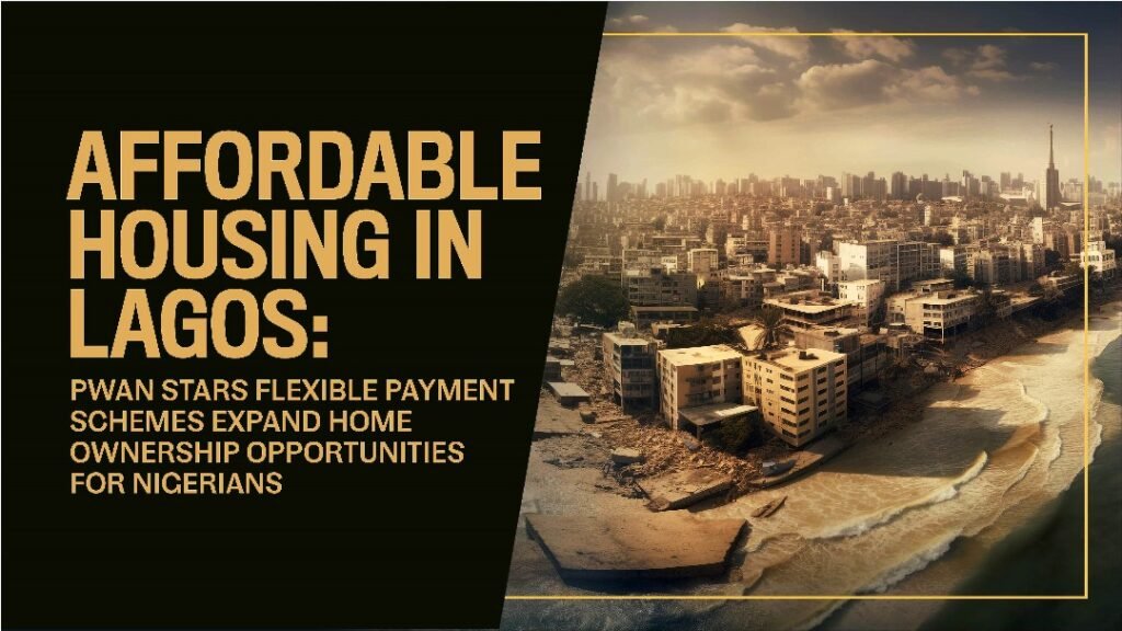 AFFORDABLE HOUSING IN LAGOS