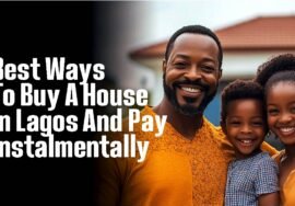 BEST WAYS TO BUY A HOUSE IN LAGOS AND PAY INSTALMENTALLY