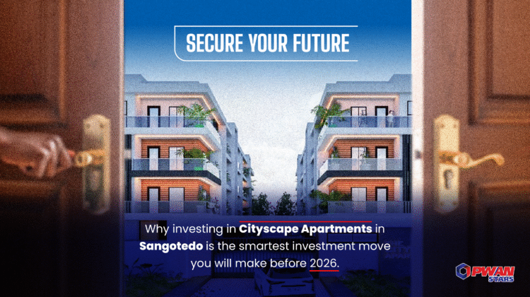 SECURE YOUR FUTURE: WHY INVESTING IN CITYSCAPE APARTMENTS IN SANGOTEDO IS THE SMARTEST INVESTMENT MOVE YOU WILL MAKE BEFORE 2026
