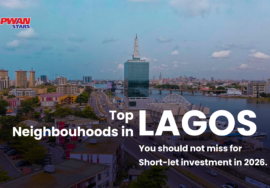 TOP NEIGHBORHOODS IN LAGOS YOU SHOULD NOT MISS FOR SHORT-LET INVESTMENTS IN 2026