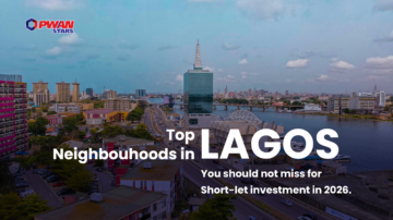 TOP NEIGHBORHOODS IN LAGOS YOU SHOULD NOT MISS FOR SHORT-LET INVESTMENTS IN 2026