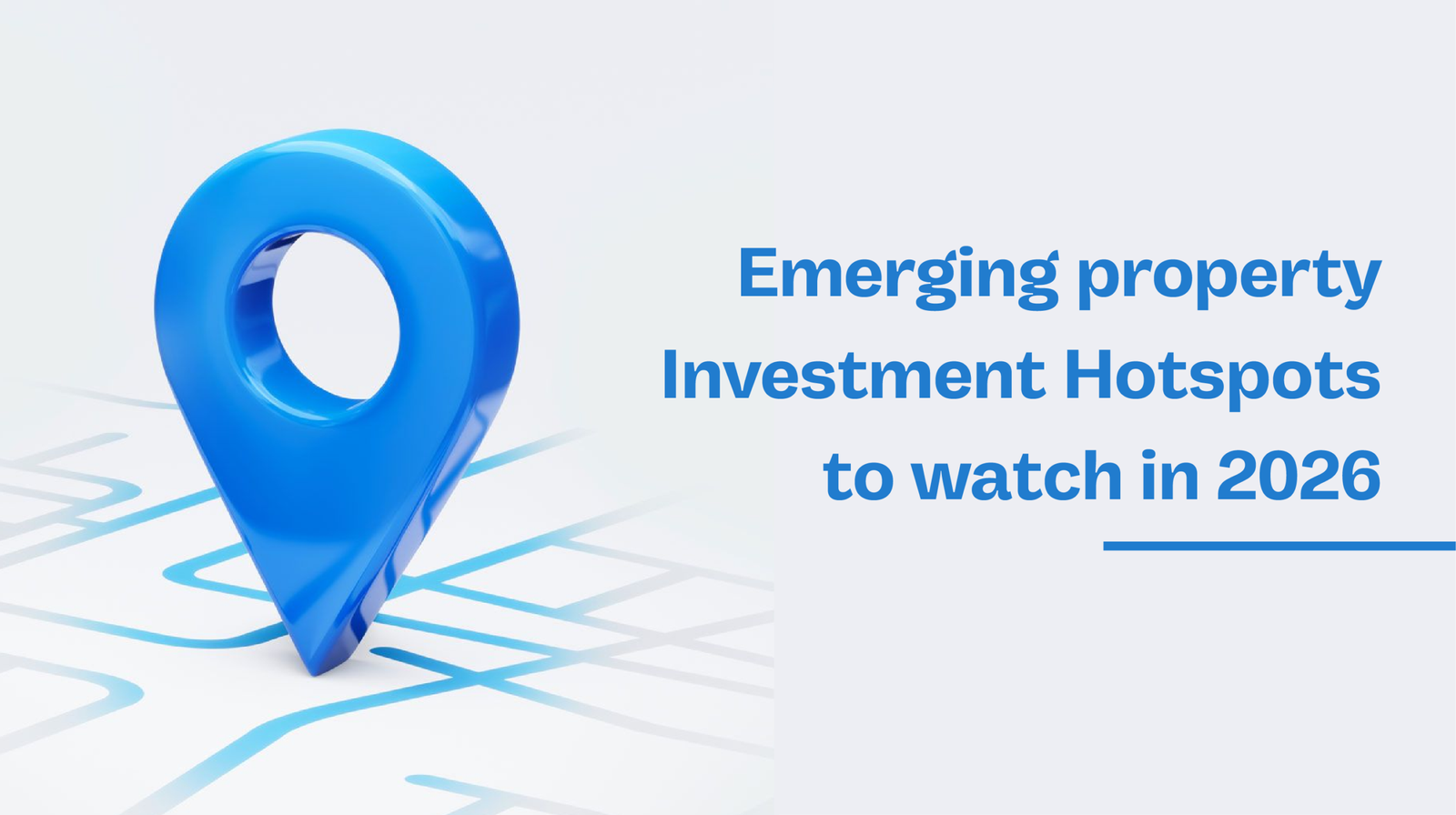 EMERGING PROPERTY INVESTMENT HOTSPOTS TO WATCH IN 2026